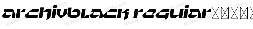 archivblack reguiar字体转换